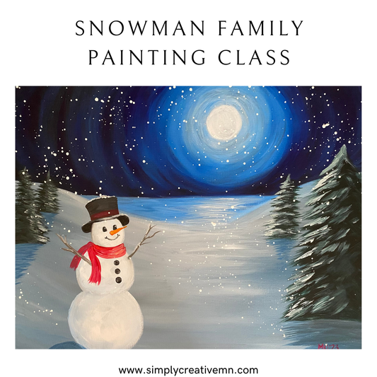 Snowman Family Painting Class | Sun. Dec. 21st 11am-1pm