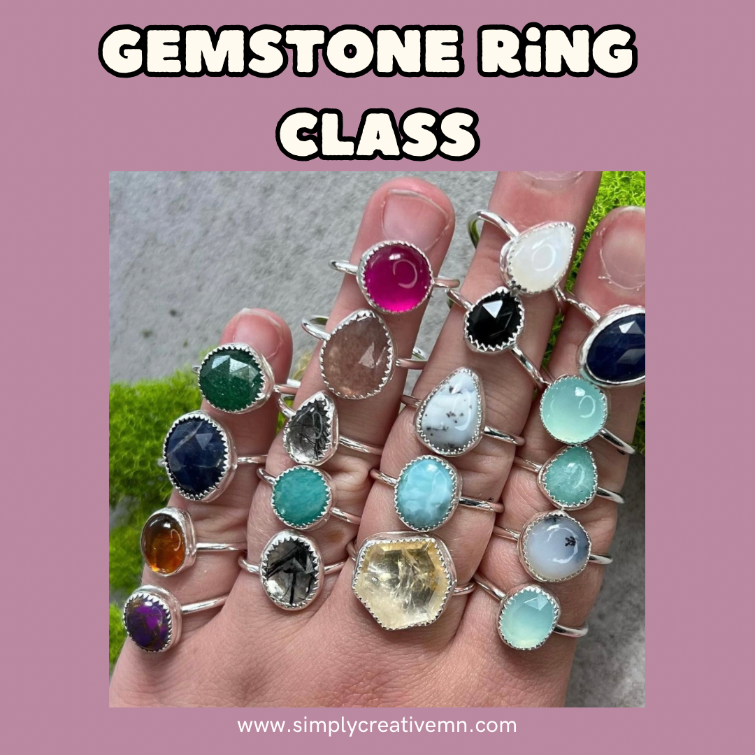 Gemstone Ring Class | Sat. Sept. 13th 2:30pm-5pm