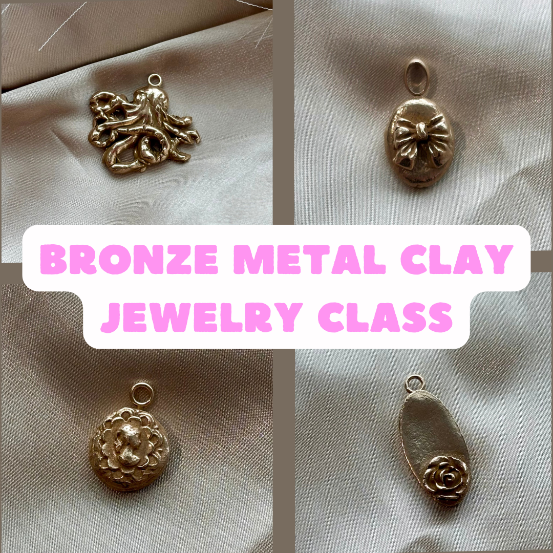 Bronze Metal Clay Jewelry Class | January & February 2026 Classes