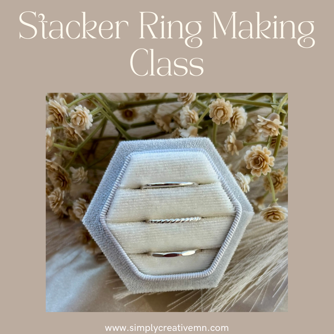 Stacker Ring Jewelry Class