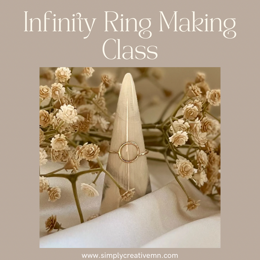 Infinity Ring Making Class