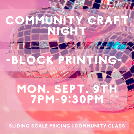 Community Craft Night | Mon. Sept. 9th 7pm-9:30pm | Block Printing