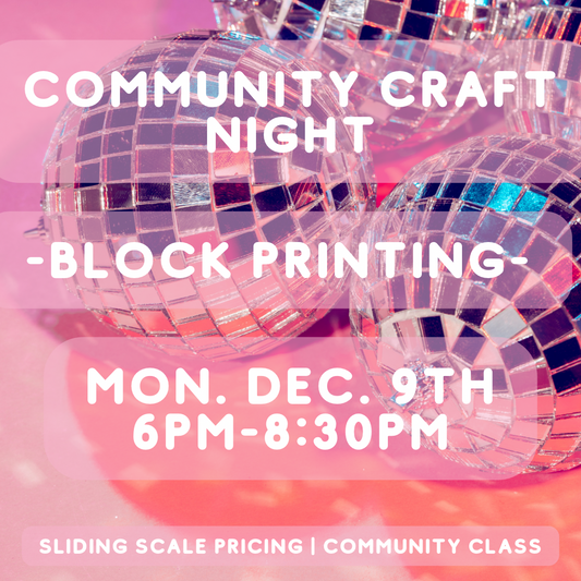 Community Block Printing Night | Mon. Dec. 9th 6pm-8:30pm