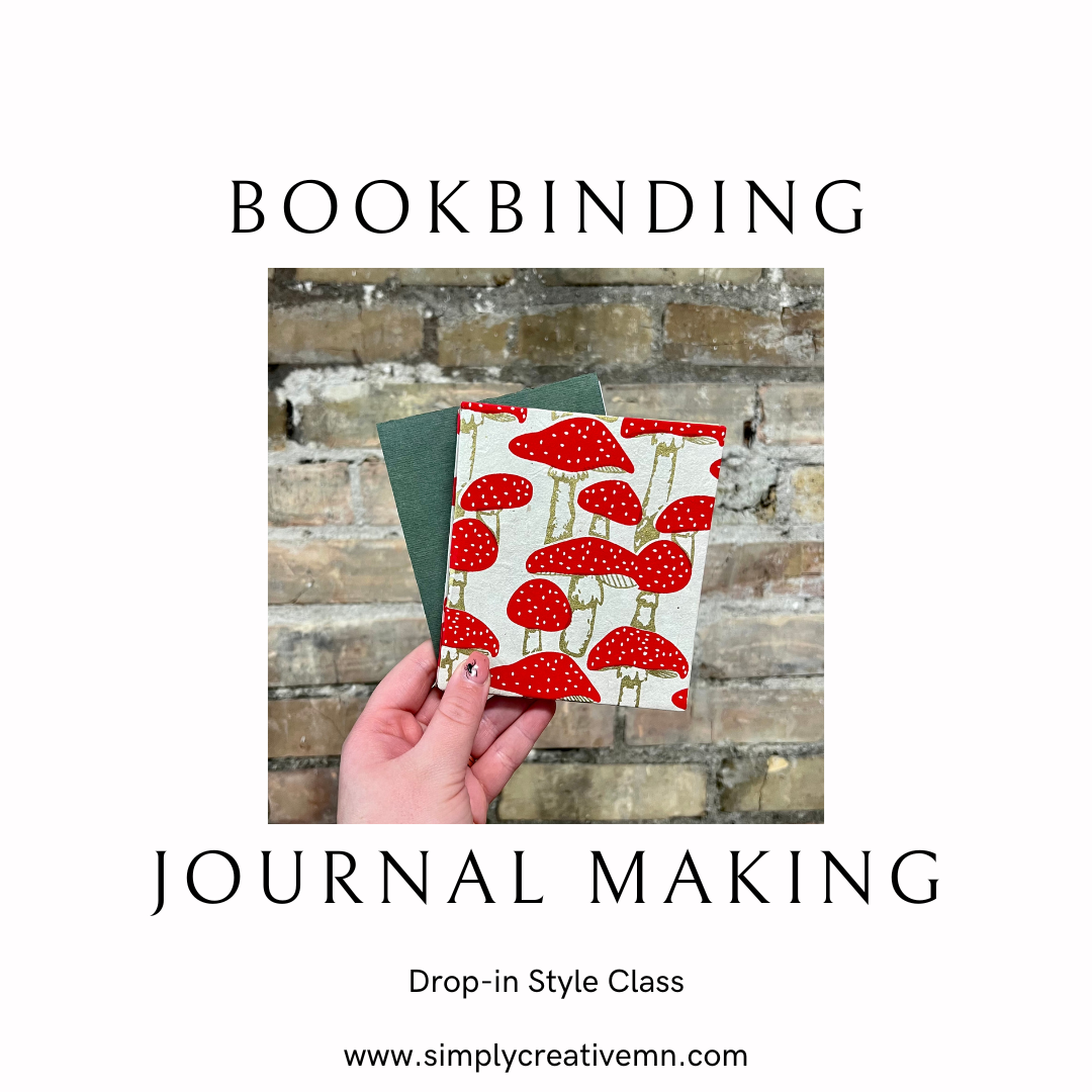 Self Guided Bookbinding Dropin Class Sun. Nov. 5th 11am4pm Simply
