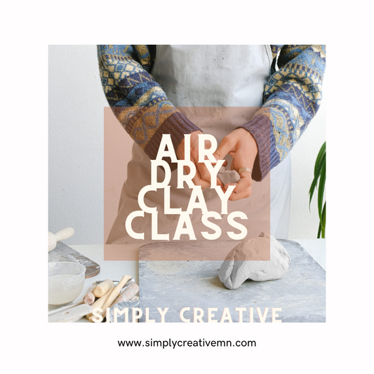 Air Dry Clay Class | Fri. April 5th 6pm-8pm