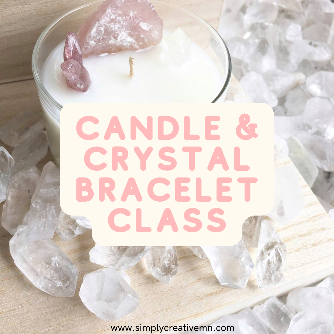 Candles and Crystal Bracelet Class | Sun. Oct. 13th 11am-1pm