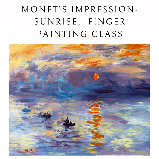 Monet’s Impression, Sunrise (Finger Painting Edition!) | Tues. Jan. 6th 6pm-9pm
