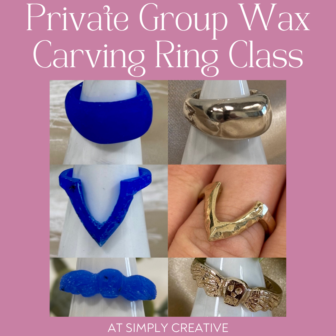 Private Wax Carving Ring Class (Groups of 2-15 people)