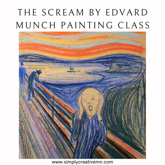 The Scream by Edvard Munch Painting Class | Tues. Oct. 7th 6pm-9pm
