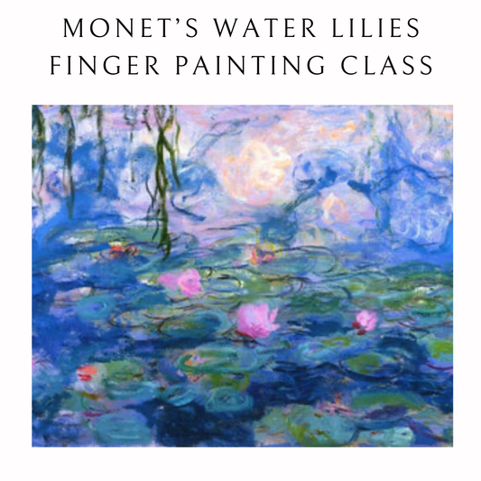 Monet’s Water Lilies (Finger Painting Edition!) | Tues. Nov. 11th 6pm-9pm