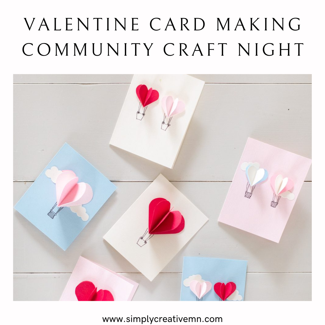 Community Craft Night | Valentine Card Making | Mon. Feb. 10th 6pm-8pm