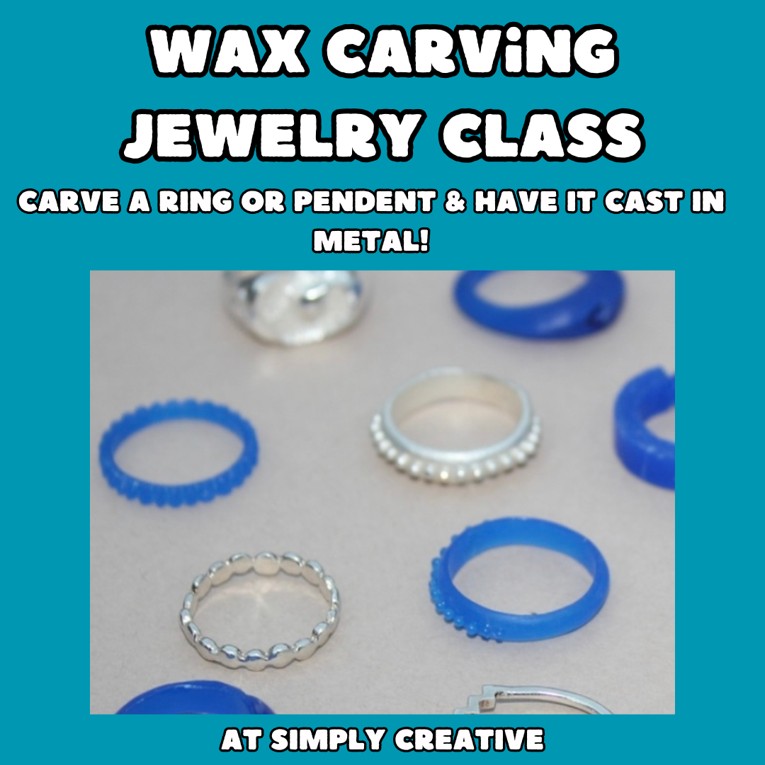 Wax Carving Jewelry Class | Winter 2026 Classes