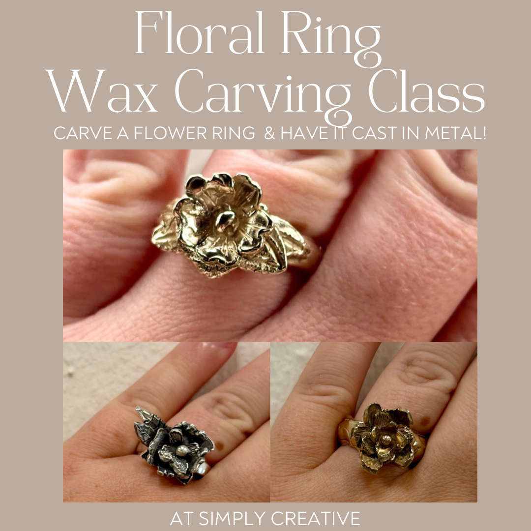 Floral Ring Wax Carving Class
