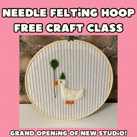Free Needle Felting Hoop Drop-in Class | Grand Opening of the new Studio