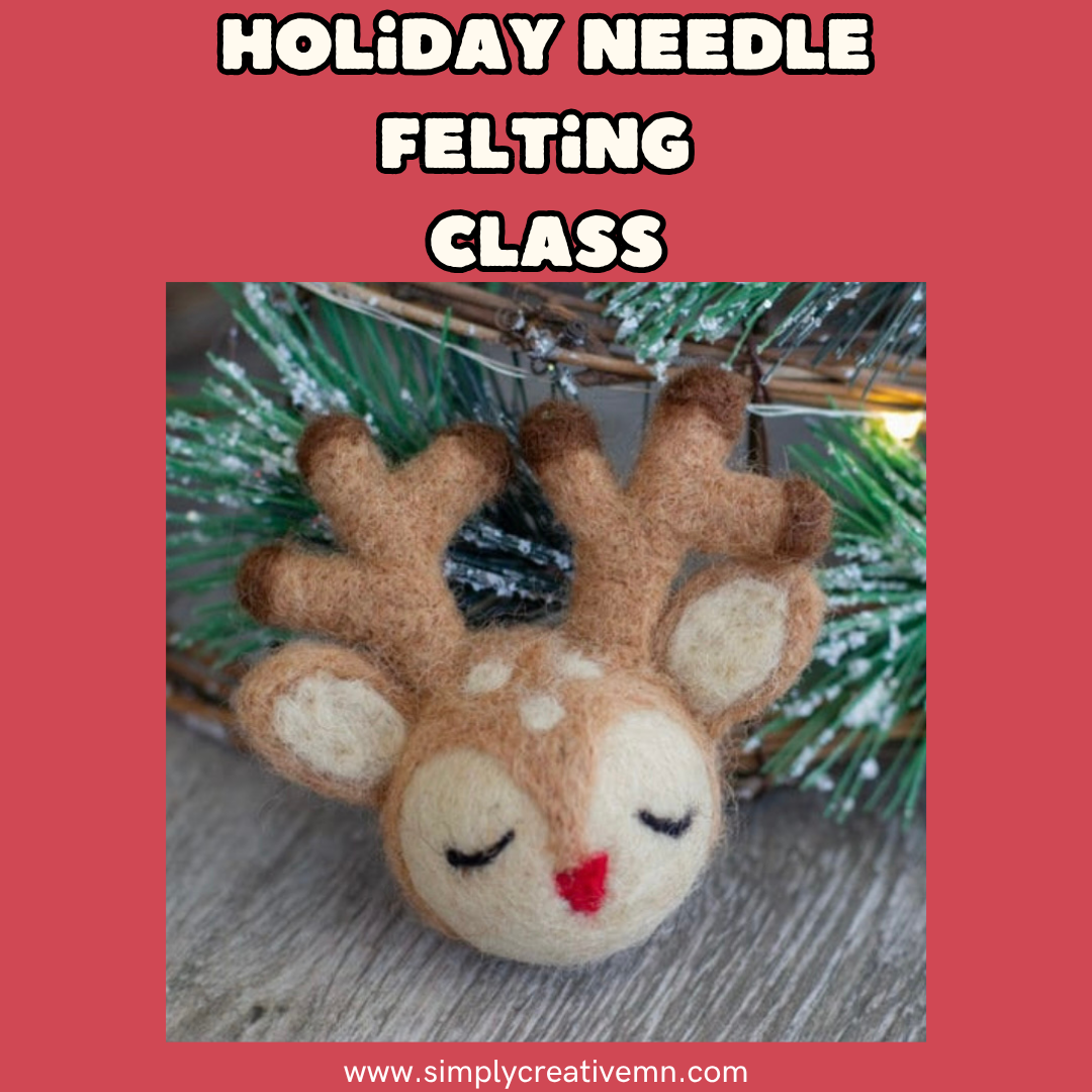Holiday Needle Felting Class