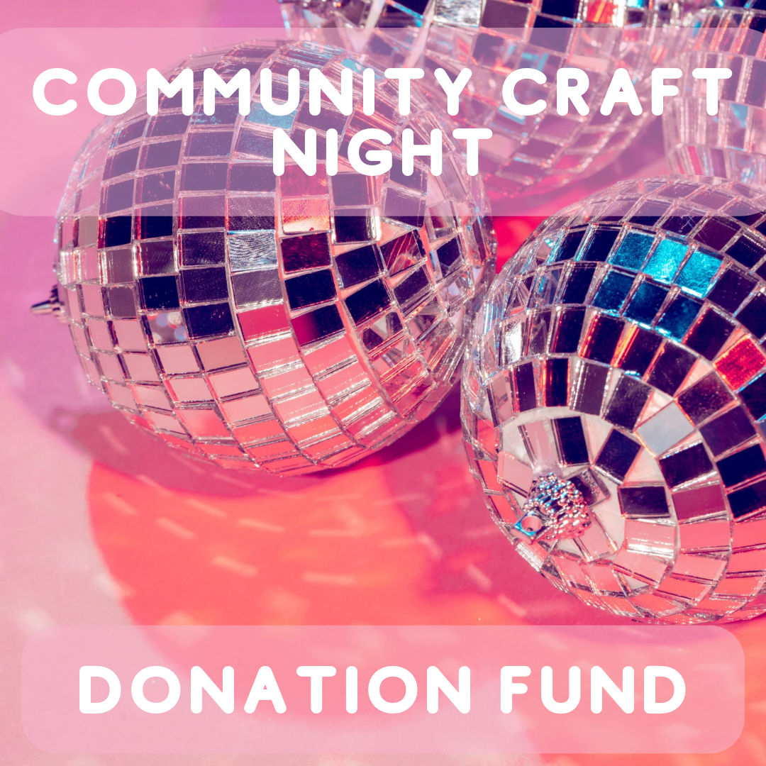 Community Craft Night | Scholarship Donation Fund