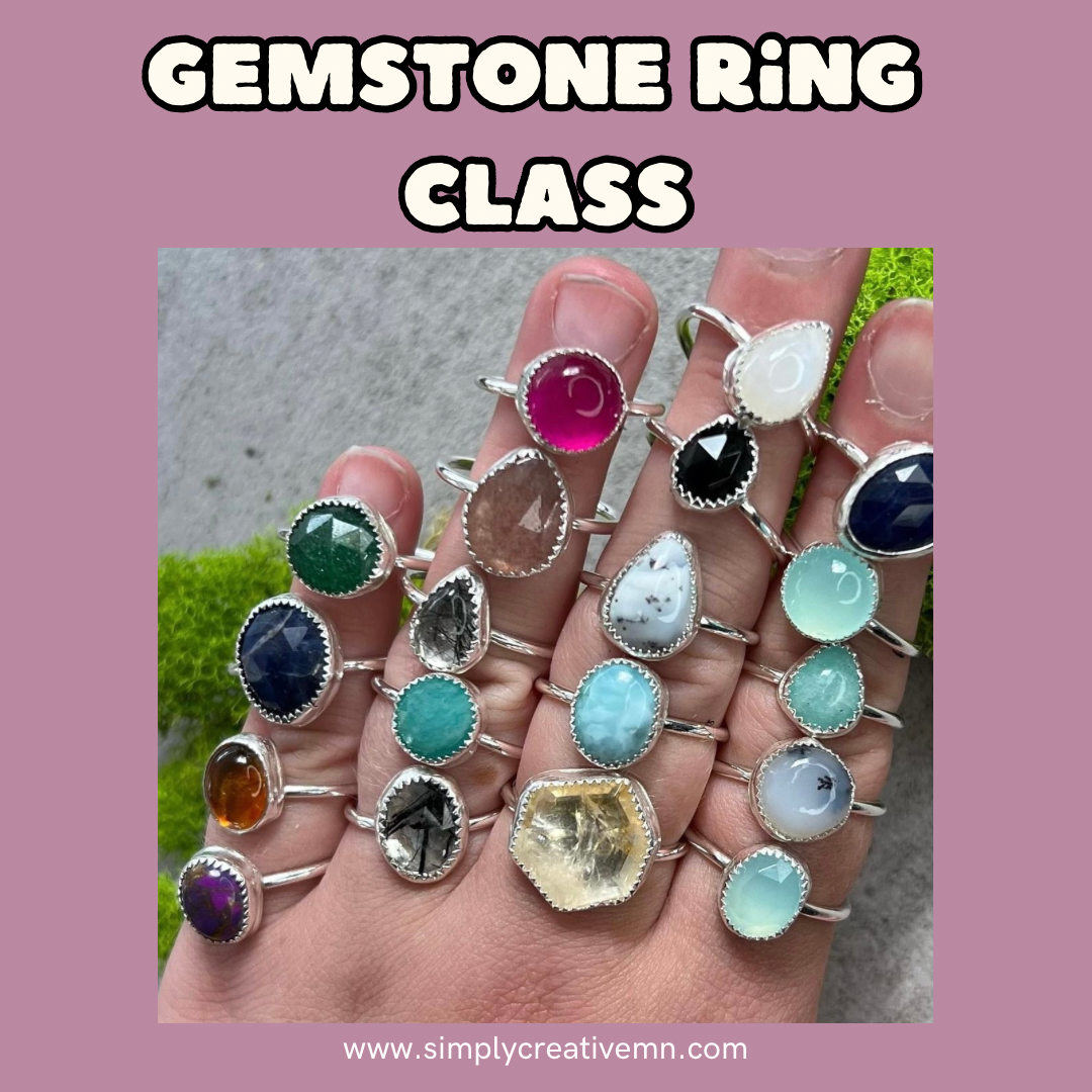 Gemstone Ring Class | Sun. February 23rd 11am-2pm