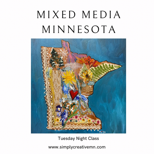 MN State Mixed Media Painting Class | Tues. April 30th 6pm-9pm