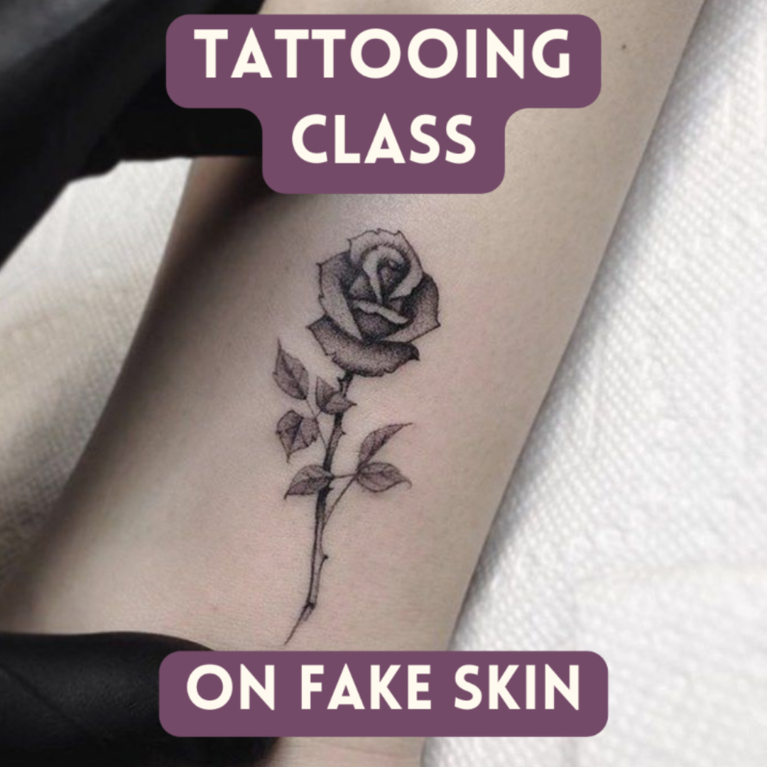 Tattooing Synthetic Skin Class